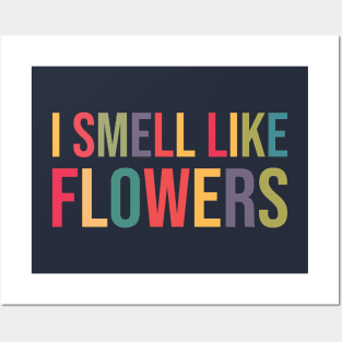 I Smell Like Flowers II Posters and Art